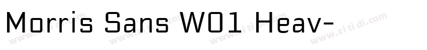 Morris Sans W01 Heav字体转换 Morris Sans W01 Heav字体转换